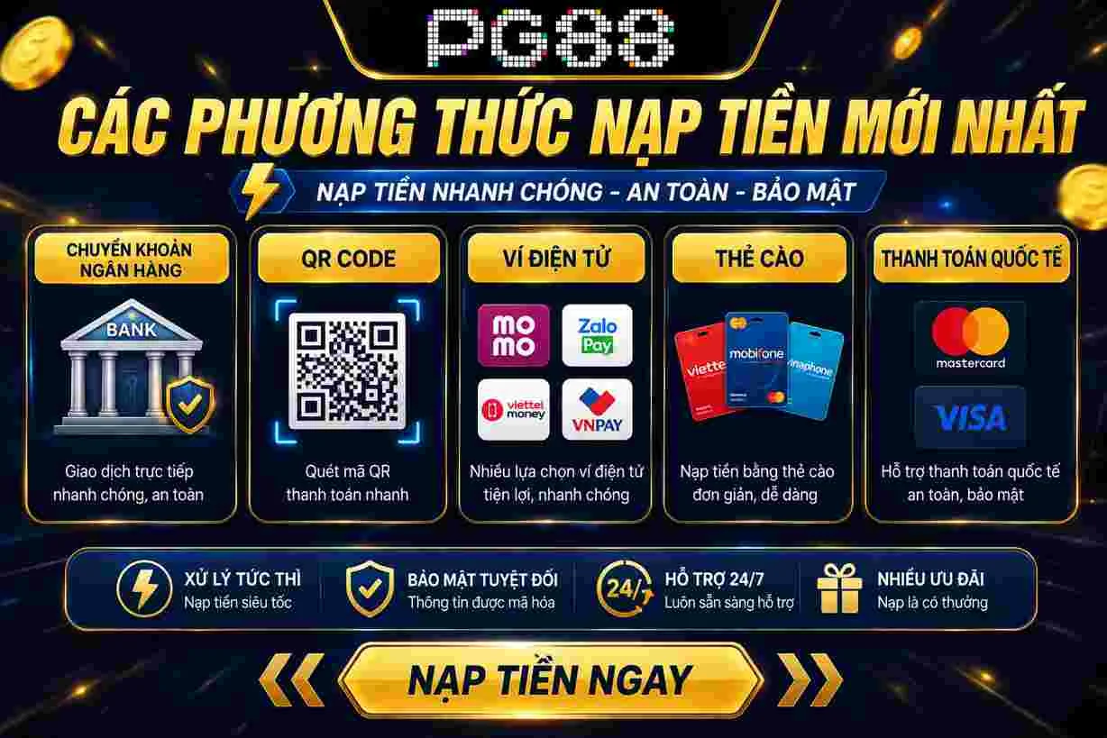 Các phương thức nạp tiền PG88 mới nhất